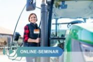 Junge Frau steigt in Traktor, Schriftzug Online-Seminar 